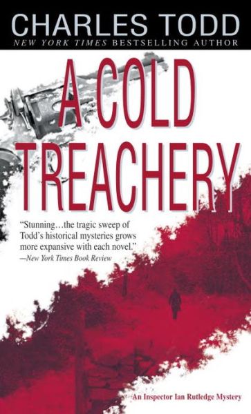 Cover for Charles Todd · A Cold Treachery - Inspector Ian Rutledge (Paperback Book) (2005)