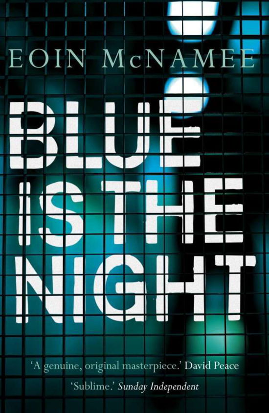 Cover for Eoin McNamee · Blue is the Night - The Blue Trilogy (Pocketbok) [Main edition] (2015)