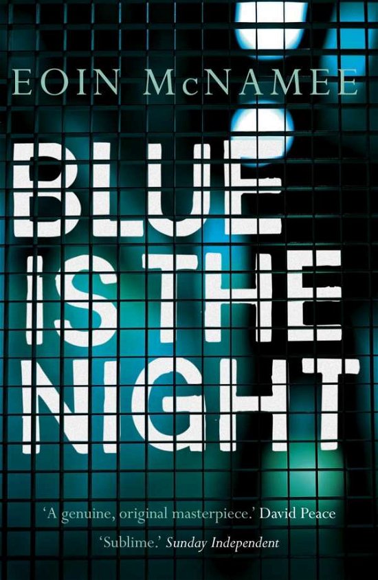 Cover for Eoin McNamee · Blue is the Night - The Blue Trilogy (Paperback Bog) [Main edition] (2015)