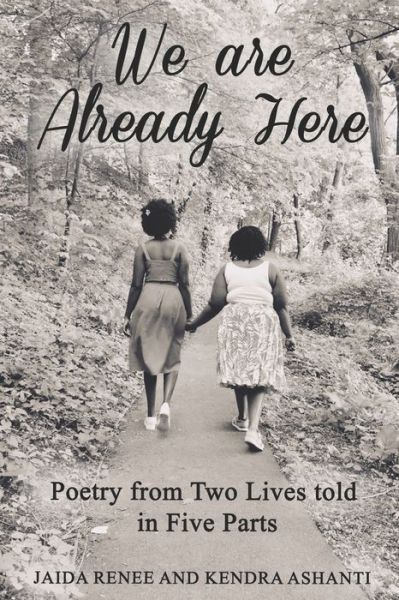 Cover for Kendra Ashanti · We Are Already Here (Paperback Book) (2019)