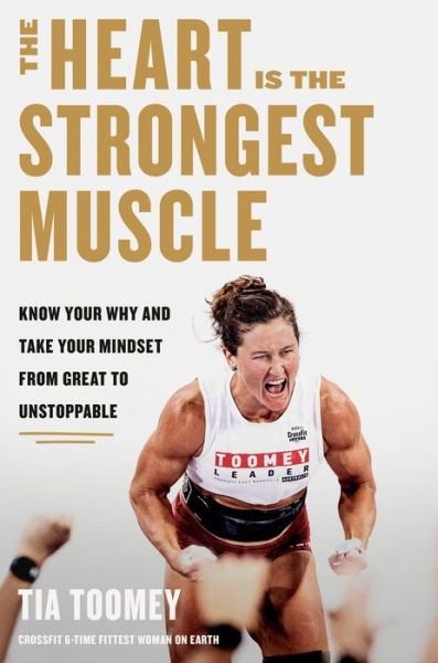 Cover for Tia Toomey · Heart Is the Strongest Muscle (Bog) (2024)