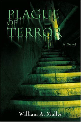 Cover for William Muller · Plague of Terror (Paperback Book) (2006)