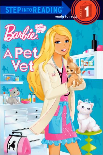 Cover for Mary Man-kong · I Can Be a Pet Vet (Turtleback School &amp; Library Binding Edition) (Barbie (Pb)) (Hardcover Book) (2010)