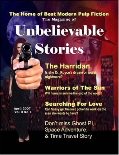 Cover for Batya Deene · The Magazine of Unbelievable Stories (April 2007) Global Edition (Paperback Book) (2007)