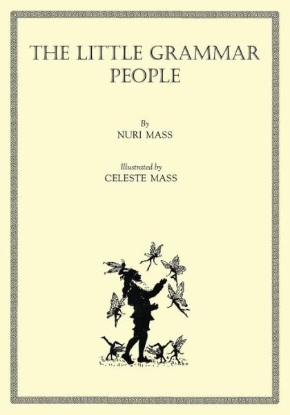 Cover for Nuri Mass · The Little Grammar People (Paperback Book) (2017)