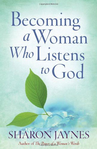 Cover for Sharon Jaynes · Becoming a Woman Who Listens to God (Paperback Book) (2012)