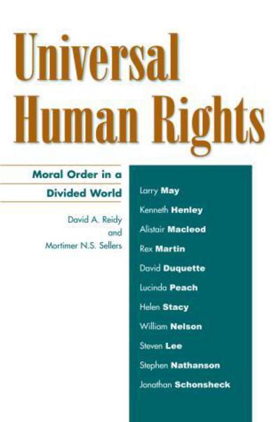 Universal Human Rights: Moral Order in a Divided World - Philosophy and the Global Context - - Books - Rowman & Littlefield - 9780742548619 - July 21, 2005