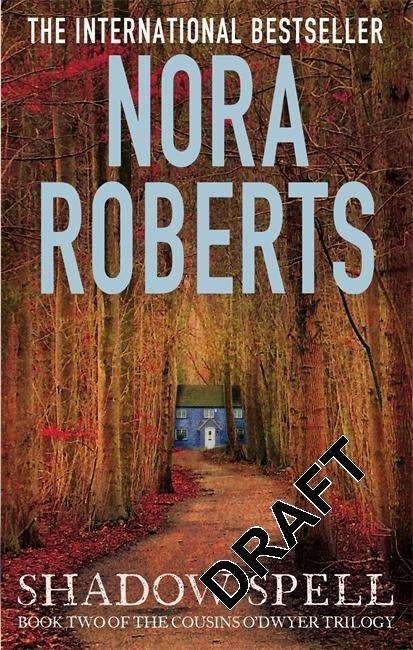 Cover for Nora Roberts · Shadow Spell - The Cousins O’Dwyer Trilogy (Pocketbok) (2015)