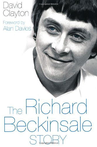 Cover for David Clayton · The Richard Beckinsale Story (Hardcover Book) (2008)