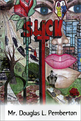 Cover for Mr. Douglas  L. Pemberton · Slick (Hardcover Book) (2002)