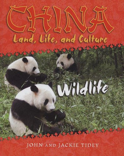 Cover for Jackie Tidey · Wildlife (China: Land, Life, and Culture) (Hardcover Book) (2008)