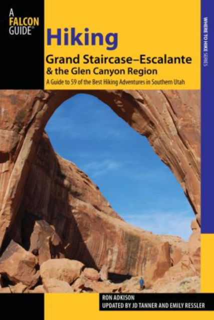 Cover for Ron Adkison · Hiking Grand Staircase-Escalante &amp; the Glen Canyon Region: A Guide To 59 Of The Best Hiking Adventures In Southern Utah - Regional Hiking Series (Paperback Book) [Second edition] (2011)