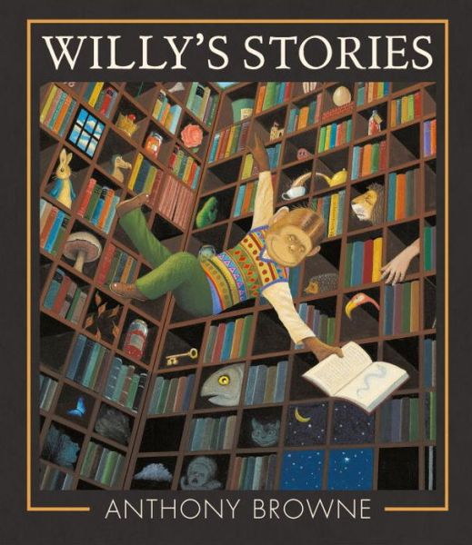 Cover for Anthony Browne · Willy's stories (Book) [First U.S. edition. edition] (2015)