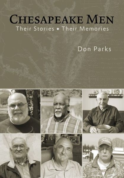 Cover for Don Parks · Chesapeake Men: Their Stories – Their Memories (Paperback Book) (2014)