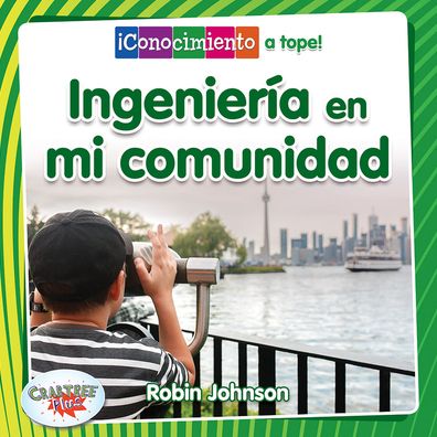 Cover for Robin Johnson · Ingeniería En Mi Comunidad (Paperback Book) (2020)