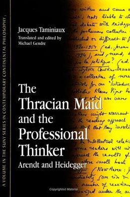 Cover for Jacques Taminiaux · The Thracian Maid and the Professional Thinker (Hardcover Book) (1998)