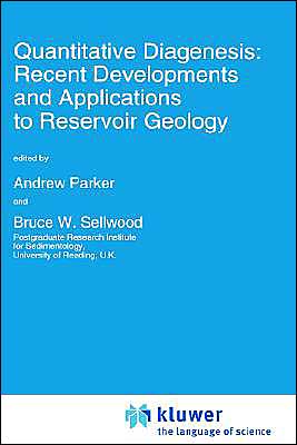 Quantitative Diagenesis: Recent Developments and Applications to Reservoir Geology - NATO Science Series C - Parker - Books - Springer - 9780792332619 - January 31, 1995