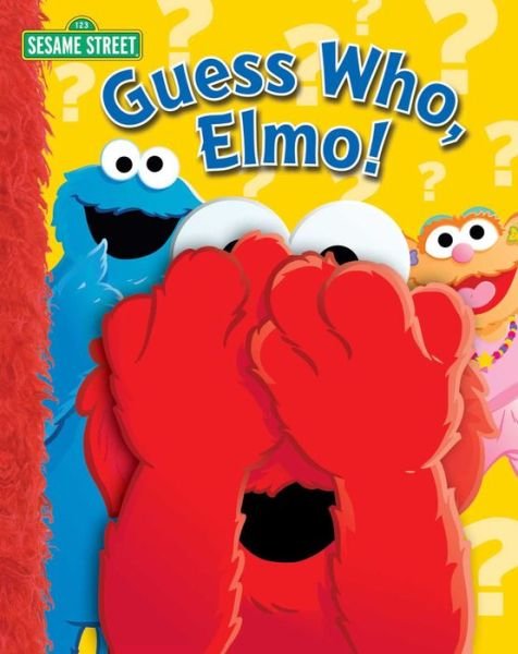 Cover for Wendy Wax · Sesame Street Guess Who, Elmo! (Hardcover Book) (2017)