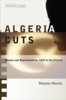 Cover for Ranjana Khanna · Algeria Cuts: Women and Representation, 1830 to the Present - Cultural Memory in the Present (Hardcover Book) (2007)