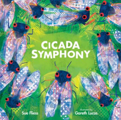 Cover for Sue Fliess · Cicada Symphony (Hardcover Book) (2023)