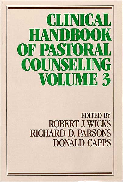 Cover for Robert J. Wicks · Clinical Handbook of Pastoral Counseling, Vol. 3 (Paperback Book) (2003)