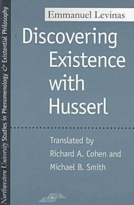 Cover for Emmanuel Levinas · Discovering Existence with Husserl - Studies in Phenomenology and Existential Philosophy (Taschenbuch) [Translated Ed. edition] (1998)