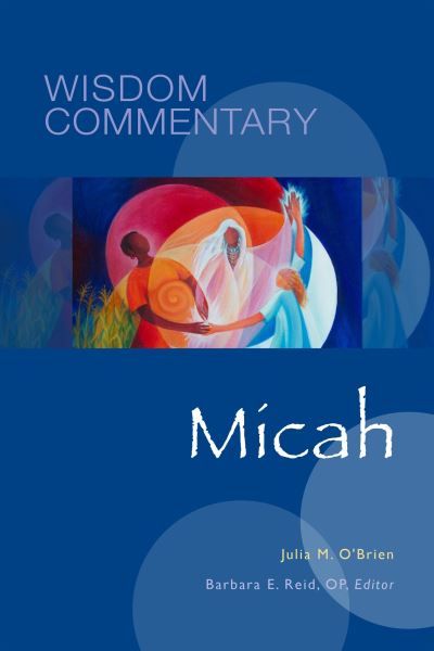 Cover for Julia M. O'Brien · Micah (Book) (2015)