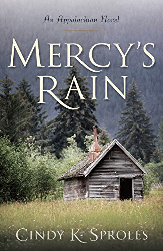 Cover for Cindy Sproles · Mercy's Rain: An Appalachian Novel (Paperback Book) (2015)