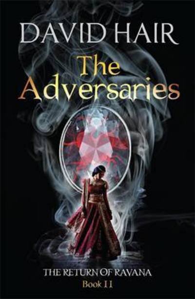 Cover for David Hair · The Adversaries: The Return of Ravana Book 2 - The Return of Ravana (Paperback Bog) (2016)