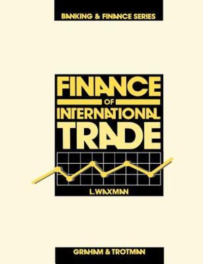 Cover for Leonard Waxman · Finance of International Trade - Banking and Finance Series (Paperback Book) [1985 edition] (1985)