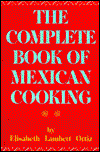 Cover for Elisabeth Lambert Ortiz · Complete Book of Mexican Cooking (Hardcover Book) (1998)