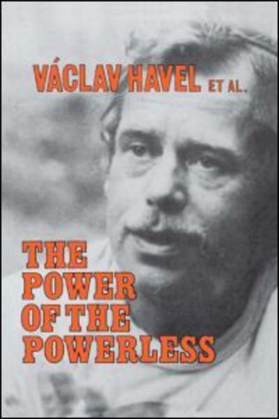 Cover for Vaclav Havel · The Power of the Powerless: Citizens Against the State in Central Eastern Europe (Paperback Book) (1985)