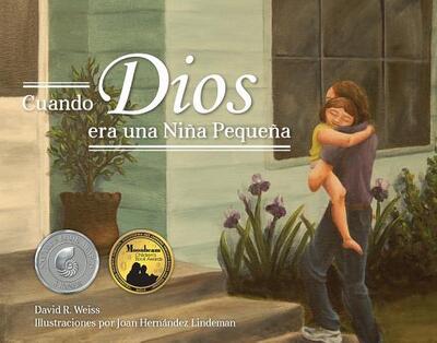 Cover for David Weiss · Cuando Dios Era Una Nina Pequena (Inbunden Bok) (2018)