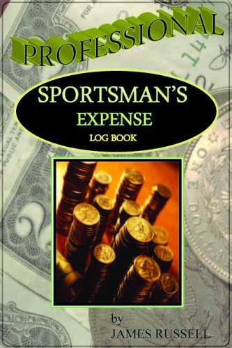Cover for James Russell · Professional Sportsman's Expense Log Book (Paperback Book) [First edition] (2009)