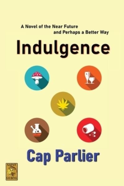 Cover for Cap Parlier · Indulgence (Paperback Book) (2021)