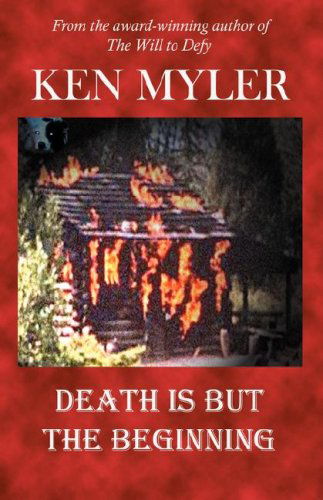 Cover for Ken Myler · Death is but the Beginning (Pocketbok) (2008)