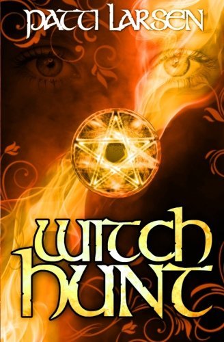 Cover for Patti Larsen · Witch Hunt (Taschenbuch) (2012)