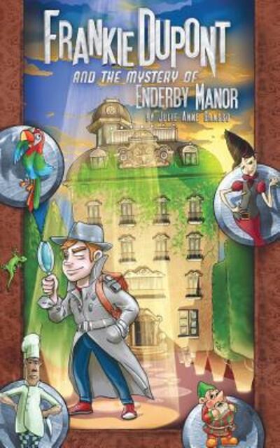 Cover for Juiie Anne Grasso · Frankie Dupont And The Mystery of Enderby Manor (Pocketbok) (2016)