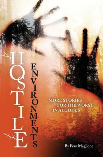 Cover for Fran Maglione · Hostile Environments (Paperback Book) (2017)