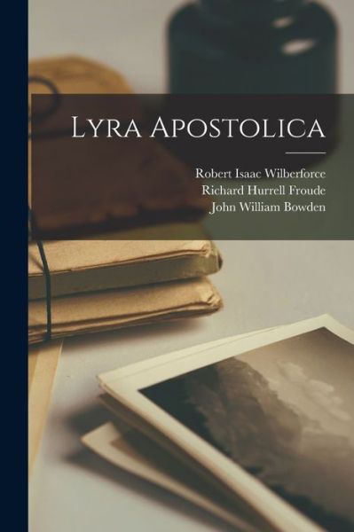 Cover for Robert Isaac Wilberforce · Lyra Apostolica (Book) (2022)