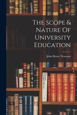 Cover for John Henry Newman · The Scope &amp; Nature Of University Education (Paperback Book) (2022)