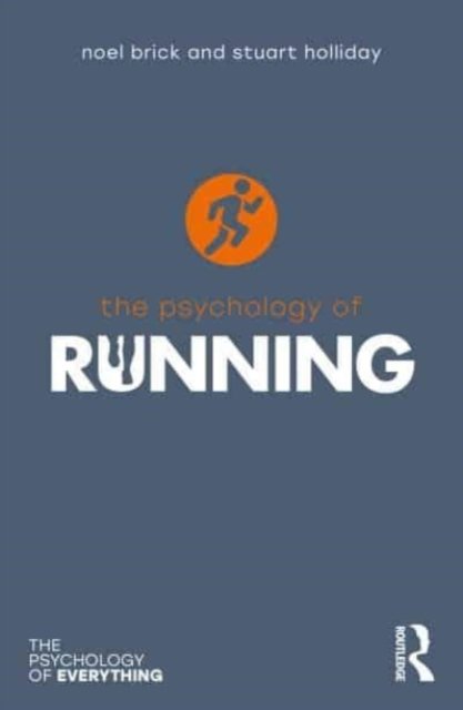 Cover for Noel Brick · The Psychology of Running - The Psychology of Everything (Paperback Book) (2023)