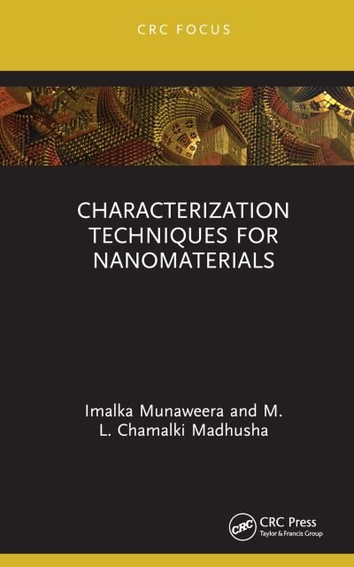 Cover for Munaweera, Imalka (University of Sri Jayewardenepura, Sri Lanka) · Characterization Techniques for Nanomaterials (Hardcover Book) (2023)
