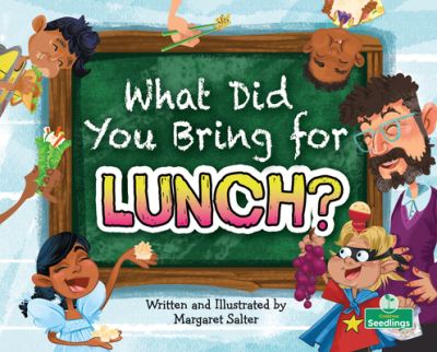 Cover for Margaret Salter · What Did You Bring for Lunch? (Hardcover Book) (2022)