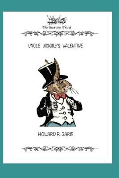 Cover for Howard R Garis · Uncle Wiggily's Valentine (Paperback Book) (2019)