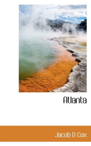 Cover for Jacob D Cox · Atlanta (Taschenbuch) (2009)