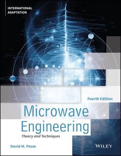 Cover for Pozar, David M. (University of Massachusetts at Amherst) · Microwave Engineering, International Adaptation (Paperback Bog) (2021)