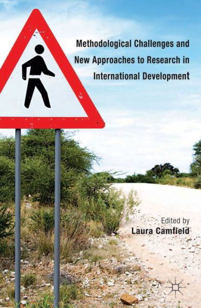 Cover for Laura Camfield · Methodological Challenges and New Approaches to Research in International Development (Hardcover bog) (2014)