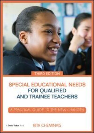 Cover for Rita Cheminais · Special Educational Needs for Qualified and Trainee Teachers: A practical guide to the new changes (Paperback Book) (2014)