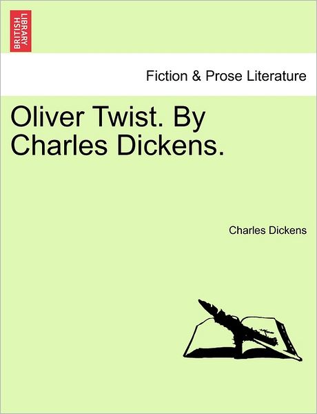 Cover for Charles Dickens · Oliver Twist. by Charles Dickens. (Paperback Book) (2011)